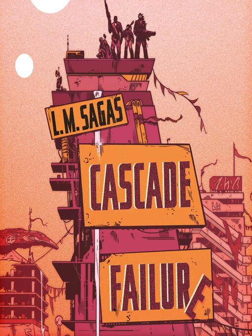 Title details for Cascade Failure by L. M. Sagas - Available